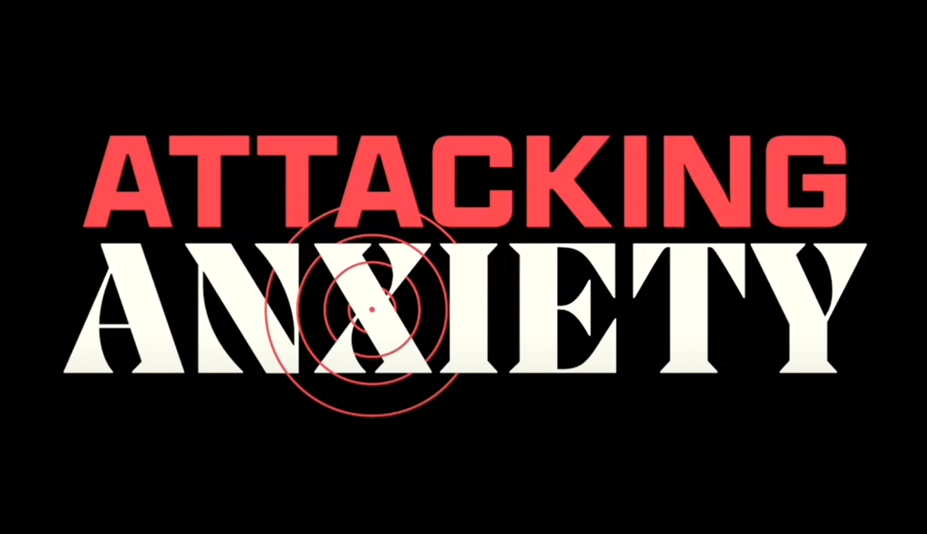 Attacking-Anxiety